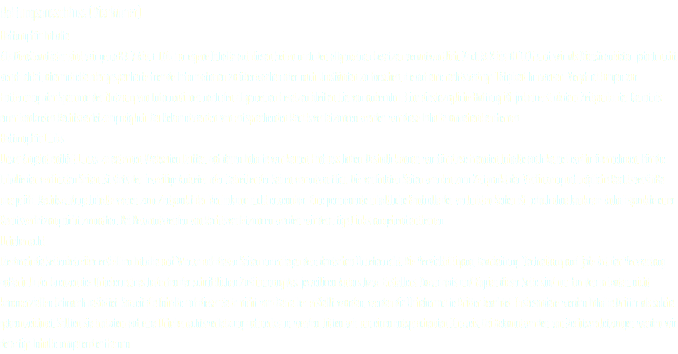 Haftungsausschluss (Disclaimer) Haftung für Inhalte Als Diensteanbieter sind wir gemäß § 7 Abs.1 TMG für eigene Inhalte auf diesen Seiten nach den allgemeinen Gesetzen verantwortlich. Nach §§ 8 bis 10 TMG sind wir als Diensteanbieter jedoch nicht verpflichtet, übermittelte oder gespeicherte fremde Informationen zu überwachen oder nach Umständen zu forschen, die auf eine rechtswidrige Tätigkeit hinweisen. Verpflichtungen zur Entfernung oder Sperrung der Nutzung von Informationen nach den allgemeinen Gesetzen bleiben hiervon unberührt. Eine diesbezügliche Haftung ist jedoch erst ab dem Zeitpunkt der Kenntnis einer konkreten Rechtsverletzung möglich. Bei Bekanntwerden von entsprechenden Rechtsverletzungen werden wir diese Inhalte umgehend entfernen. Haftung für Links Unser Angebot enthält Links zu externen Webseiten Dritter, auf deren Inhalte wir keinen Einfluss haben. Deshalb können wir für diese fremden Inhalte auch keine Gewähr übernehmen. Für die Inhalte der verlinkten Seiten ist stets der jeweilige Anbieter oder Betreiber der Seiten verantwortlich. Die verlinkten Seiten wurden zum Zeitpunkt der Verlinkung auf mögliche Rechtsverstöße überprüft. Rechtswidrige Inhalte waren zum Zeitpunkt der Verlinkung nicht erkennbar. Eine permanente inhaltliche Kontrolle der verlinkten Seiten ist jedoch ohne konkrete Anhaltspunkte einer Rechtsverletzung nicht zumutbar. Bei Bekanntwerden von Rechtsverletzungen werden wir derartige Links umgehend entfernen. Urheberrecht Die durch die Seitenbetreiber erstellten Inhalte und Werke auf diesen Seiten unterliegen dem deutschen Urheberrecht. Die Vervielfältigung, Bearbeitung, Verbreitung und jede Art der Verwertung außerhalb der Grenzen des Urheberrechtes bedürfen der schriftlichen Zustimmung des jeweiligen Autors bzw. Erstellers. Downloads und Kopien dieser Seite sind nur für den privaten, nicht kommerziellen Gebrauch gestattet. Soweit die Inhalte auf dieser Seite nicht vom Betreiber erstellt wurden, werden die Urheberrechte Dritter beachtet. Insbesondere werden Inhalte Dritter als solche gekennzeichnet. Sollten Sie trotzdem auf eine Urheberrechtsverletzung aufmerksam werden, bitten wir um einen entsprechenden Hinweis. Bei Bekanntwerden von Rechtsverletzungen werden wir derartige Inhalte umgehend entfernen.